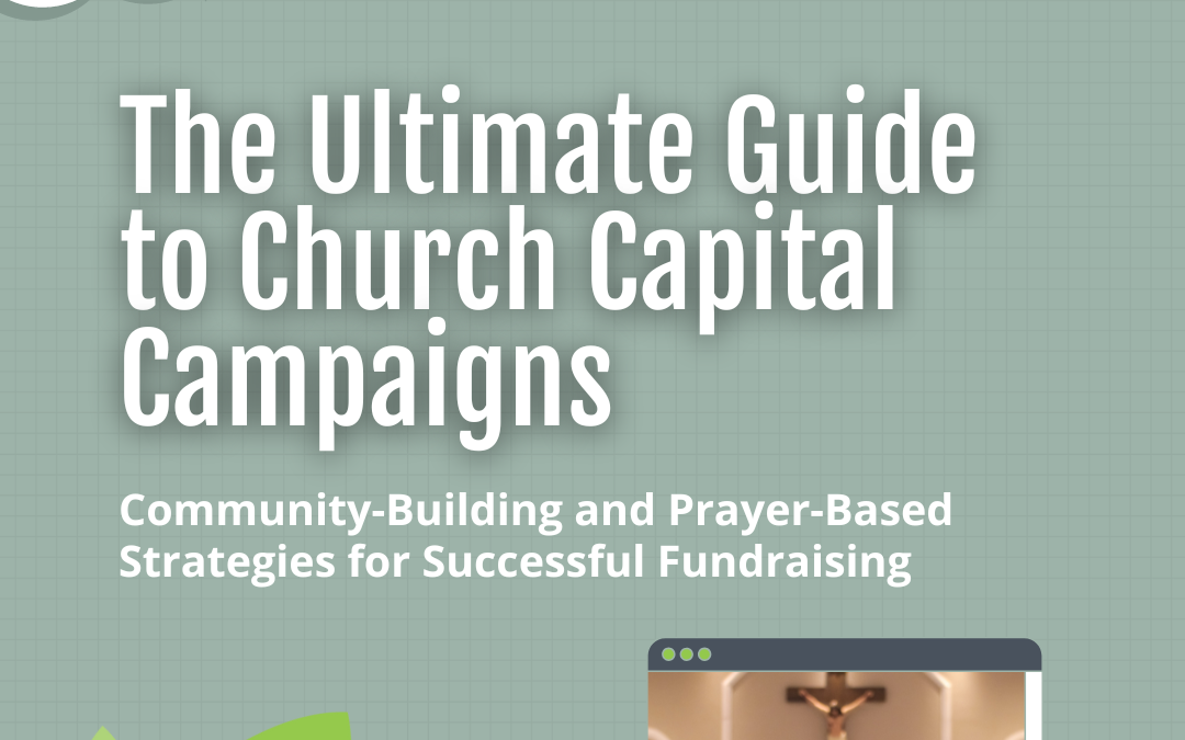 Ultimate Guide to Community & Prayer-Based Church Capital Campaigns