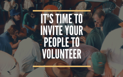You Need Volunteers in a Church Capital Campaign
