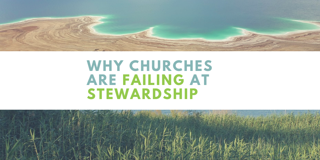 Why churches are failing at stewardship