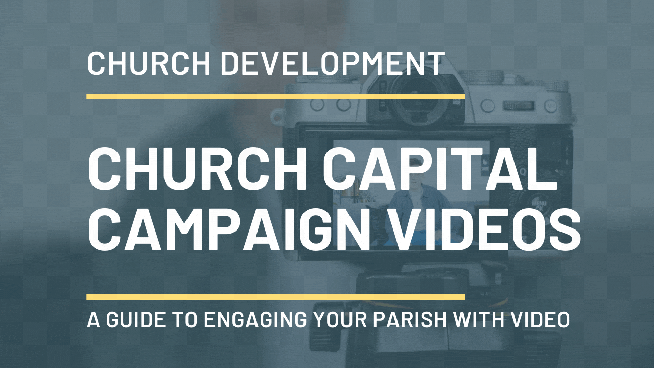 church capital campaign video guide